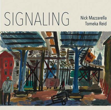 Signaling - CD Audio di Nick Mazzarella