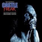 Castle Freak (Colonna sonora) - CD Audio di Richard Band