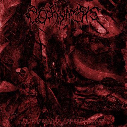 Psychopathic Concupiscence Towards Homic - CD Audio di Ecchymosis