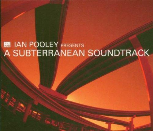 A Subterranean Soundtrack - CD Audio di Ian Pooley