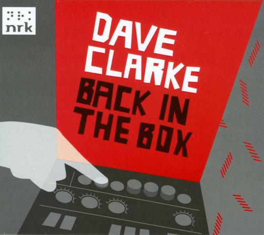 Back In The Box - CD Audio di Dave Clarke