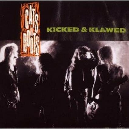 Kicked & Klawed - CD Audio di Cats in Boots