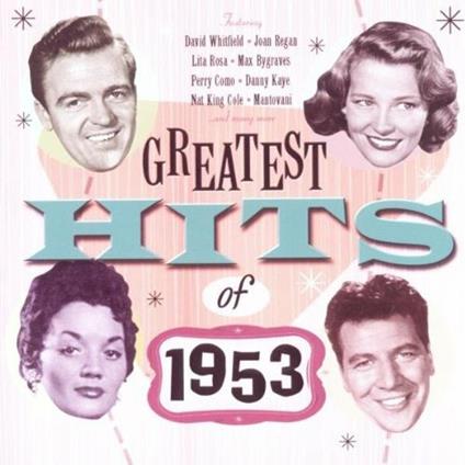 Greatest Hits of 1953 - CD Audio