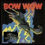 Bow Wow - CD Audio di Bow Wow