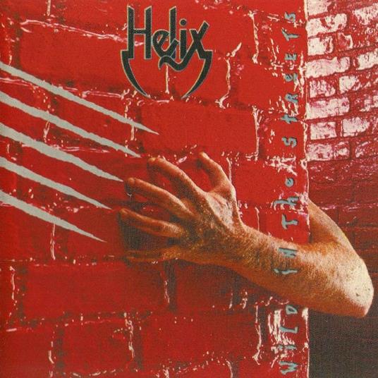 Wild in the Streets (Remastered Edition) - CD Audio di Helix