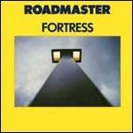 Fortress - CD Audio di Roadmaster