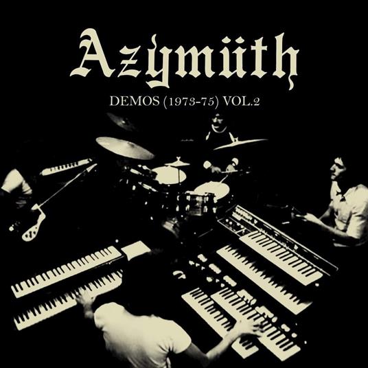 Demos 1973-1975 vol.2 (HQ) - Vinile LP di Azymuth