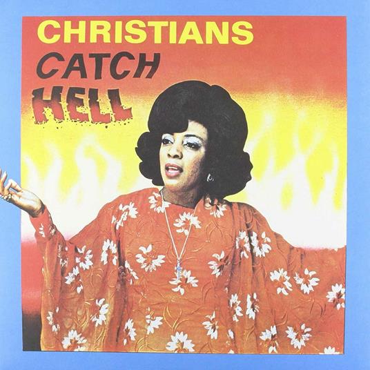 Christians Catch Hell - Vinile LP