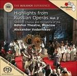 Highlights from Russians Operas vol.2 - SuperAudio CD ibrido di Alexander Vedernikov