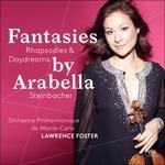 Fantasies, Rhapsodies & Daydreams - SuperAudio CD ibrido di Arabella Steinbacher