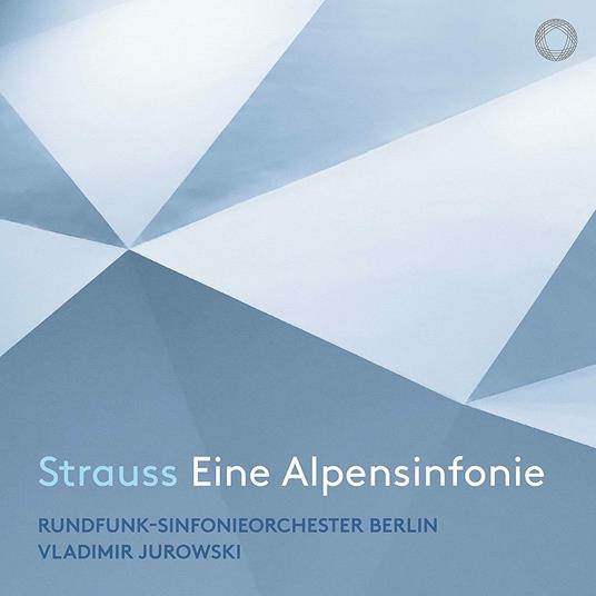 Eine Alpensinfonie - CD Audio di Richard Strauss,Vladimir Jurowski