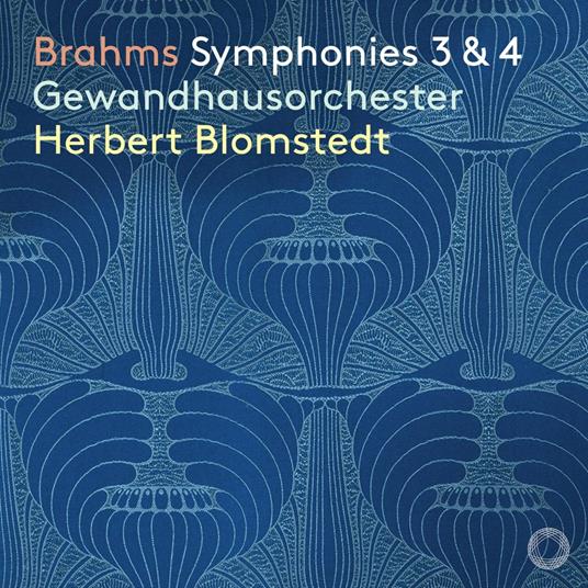 Symphonies 3 and 4 - CD Audio di Johannes Brahms