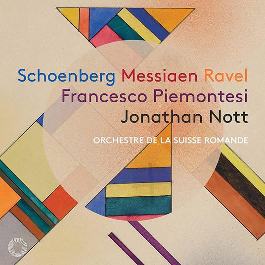 Musiche di Schoenberg, Messiaen e Ravel - SuperAudio CD ibrido di Orchestre de la Suisse Romande,Francesco Piemontesi