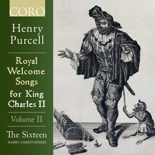 Royal Welcome Songs For Charles II vol.2 - CD Audio di Henry Purcell,Harry Christophers,The Sixteen