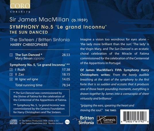 Sinfonia n.5 Le Grand Inconnu - The Sun Danced - CD Audio di James MacMillan,Harry Christophers,The Sixteen - 2