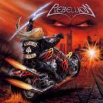 Born a Rebel - CD Audio di Rebellion