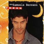 Freak (Dischi d'oro) - CD Audio di Samuele Bersani