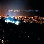Central Park Concert - CD Audio di Dave Matthews (Band)