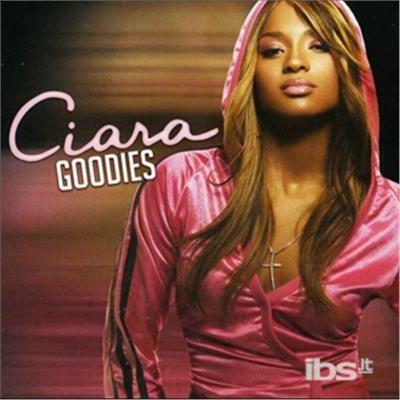 Ciara - Goodies - CD Audio di Ciara