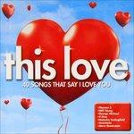 40 Songs That Say I Love You (2 Cd) - CD Audio