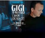 L'amore che non c'è - CD Audio Singolo di Gigi D'Alessio