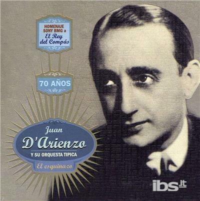 El Esquinazo - CD Audio di Juan D'Arienzo