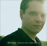 Reprise des negociations - CD Audio di Benabar