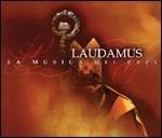 Laudamus. La musica dei Papi