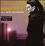 All Night Madness - CD Audio di Mousse T