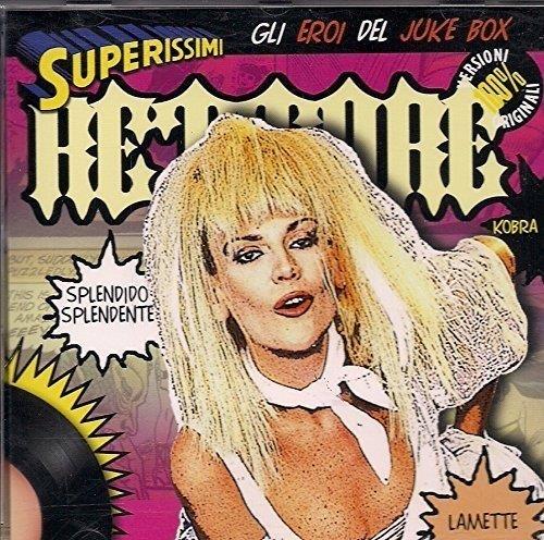 Superissimi: Gli Eroi Del Juke Box - CD Audio di Donatella Rettore