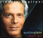 Quelli degli altri. Tutti qui - CD Audio di Claudio Baglioni