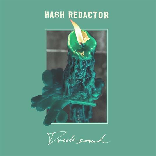 Drecksound (Mint Coloured Vinyl) - Vinile LP di Hash Redactor