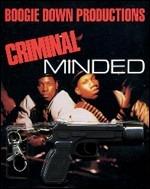 Criminal Minded - CD Audio di Boogie Down Productions