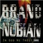 In God We Trust - Vinile LP di Brand Nubian