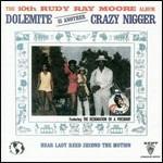 Dolemite Is Another Crazy Nigger - CD Audio di Rudy Ray Moore