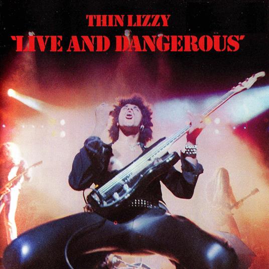 Live And Dangerous - Vinile LP di Thin Lizzy