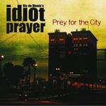 Idiot Prayer