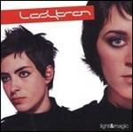 Light & Magic (Reissue) - CD Audio di Ladytron