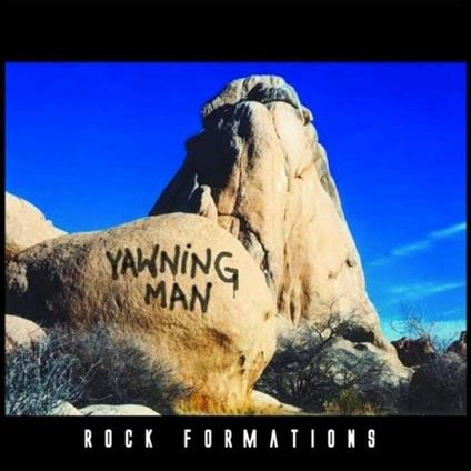 Rock Formations - CD Audio di Yawning Man