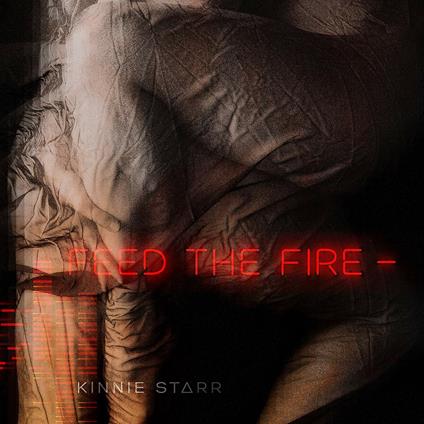 Feed the Fire - CD Audio di Kinnie Starr