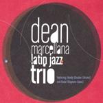 Dean Marcellana Latin Jazz Trio - Dean Marcellana Latin Jazz Trio