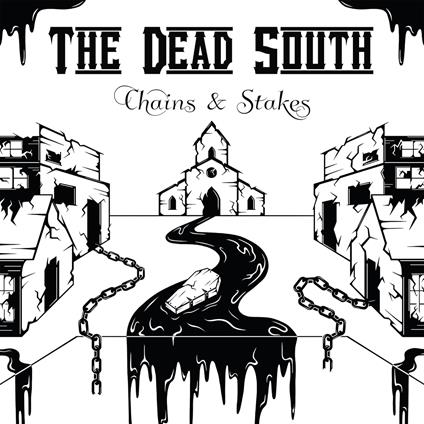 Chains & Stakes (Signed Edition) - CD Audio di Dead South
