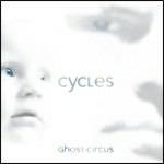 Cycles - CD Audio di Ghost Circus