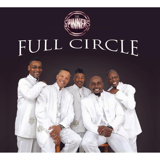 Full Circle - CD Audio di Spinners