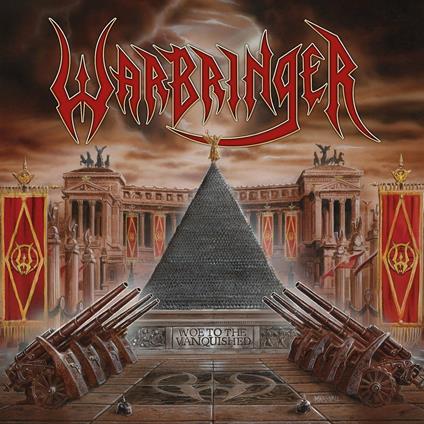 Woe to the Vanquished - Vinile LP di Warbringer