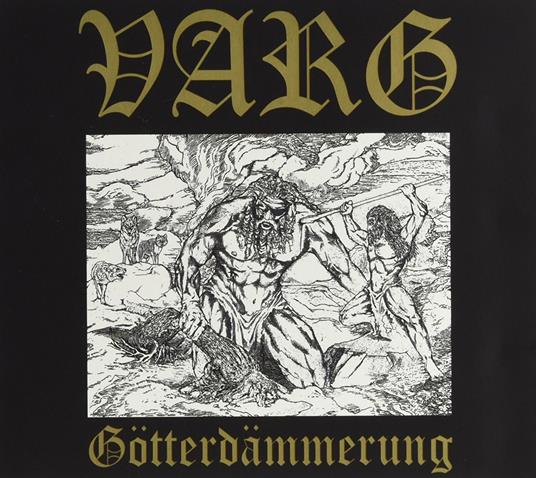 Gotterdammerung (Digipack Limited Edition) - CD Audio di Varg