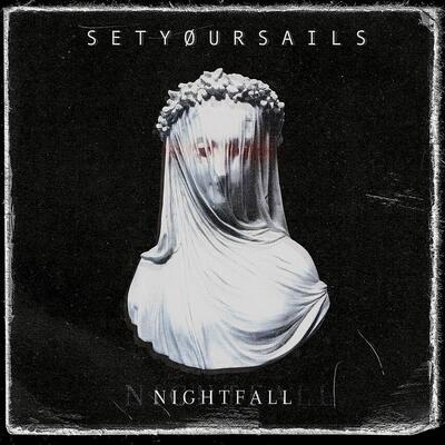 Nightfall - CD Audio di Setyoursails