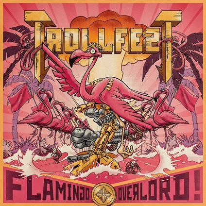 Flamingo Overlord - CD Audio di Trollfest