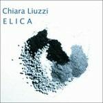 Elica - CD Audio di Chiara Liuzzi