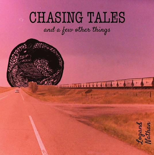 Chasing Tales (And a Few Other Things) - CD Audio di Nathan,Logan